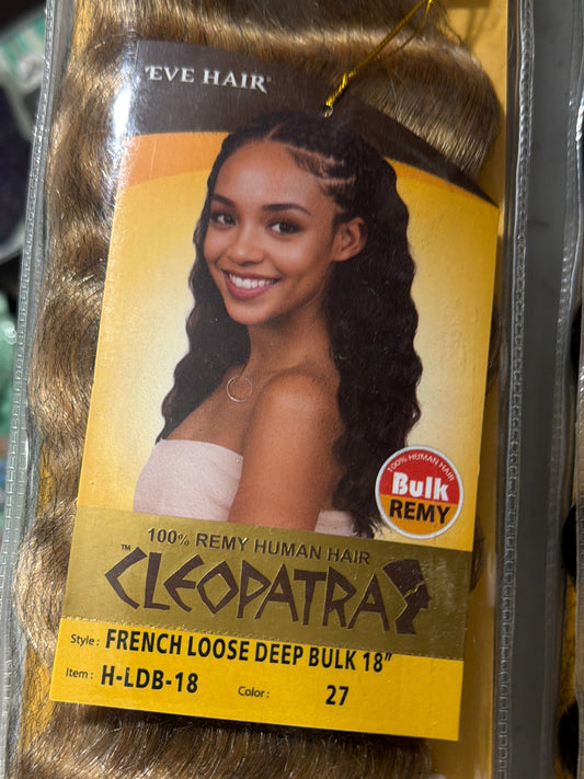 Cleopatra 100% Remy Human Hair French Loose Deep Bulk 18” color 27